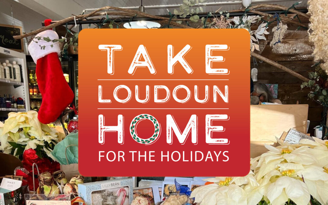 Take Loudoun Home for the Holidays in 2023